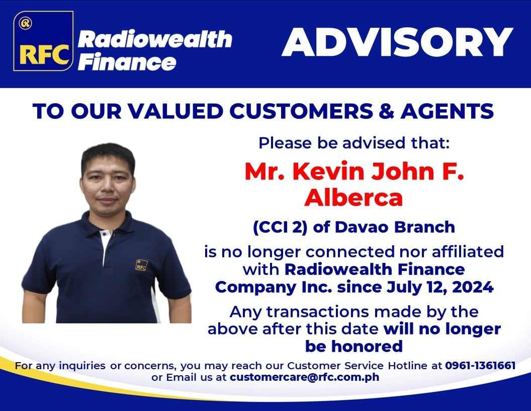 Announcement: Mr. Kevin John F. Alberca, previously serving as a Collector and Credit Investigator 2 at RFC Davao Branch, is no longer affiliated with Radiowealth Finance Company Inc. as of July 12, 2024.