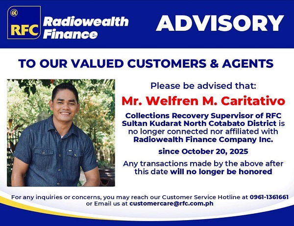 Mr. Arstel D. Bernaldez, Credit Investigator of RFC Tandag Branch is no longer connected nor affiliated with Radiowealth Finance Company Inc. since October 30, 2025